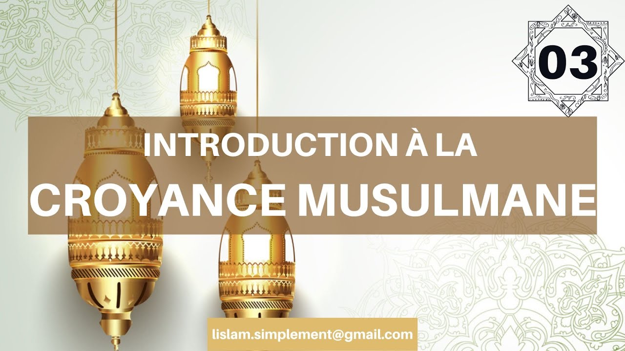 La croyance du musulman (3) - L'existence de Dieu sans début ni fin