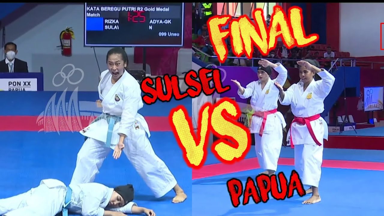 FINAL KATA BEREGU PUTRI SULSEL VS PAPUA | PON PAPUA XX KARATE 2021