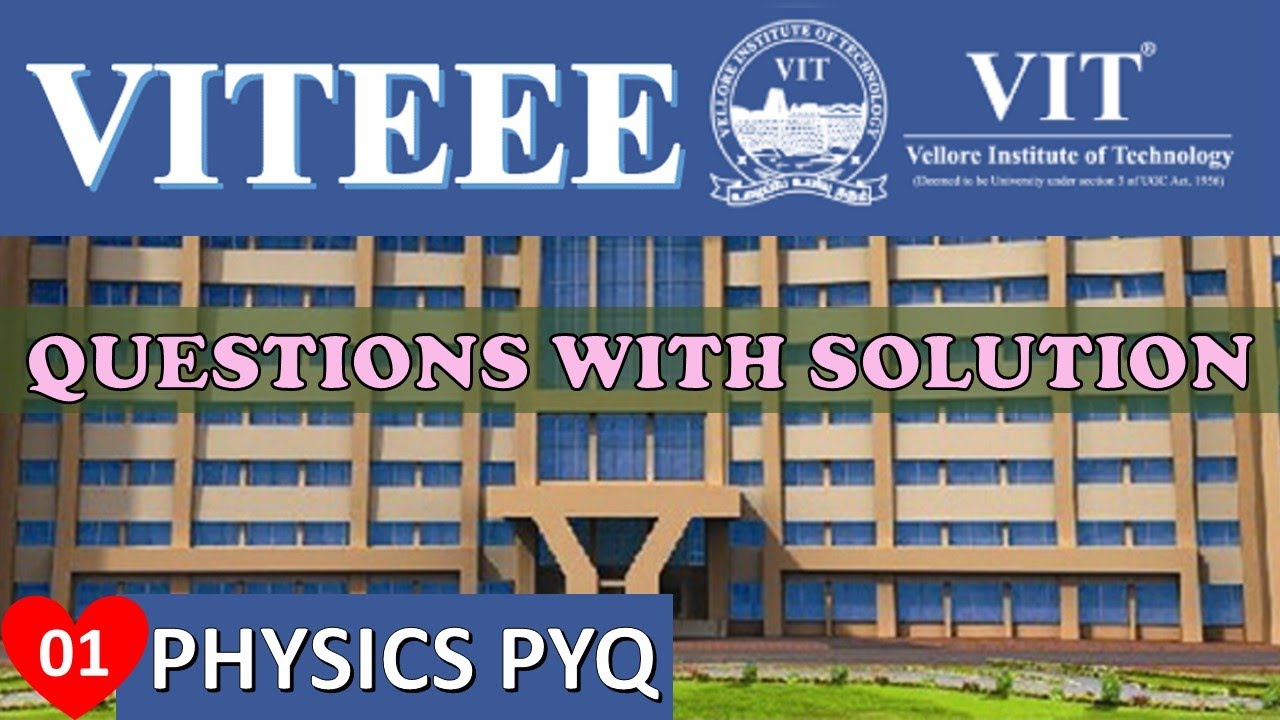 VITEEE Questions with solution | Physics | How to score 95% in VITEEE | Part 01