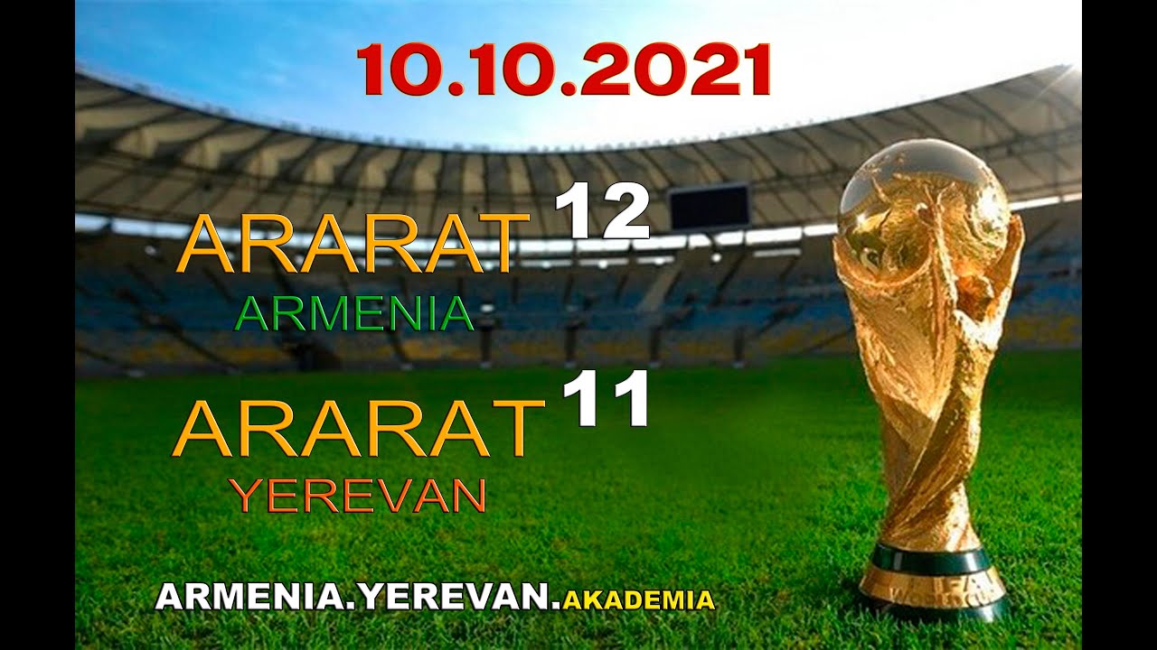 ARARAT-YEREVAN-11   ARARAT-ARMENIA- 10.OKT.2021