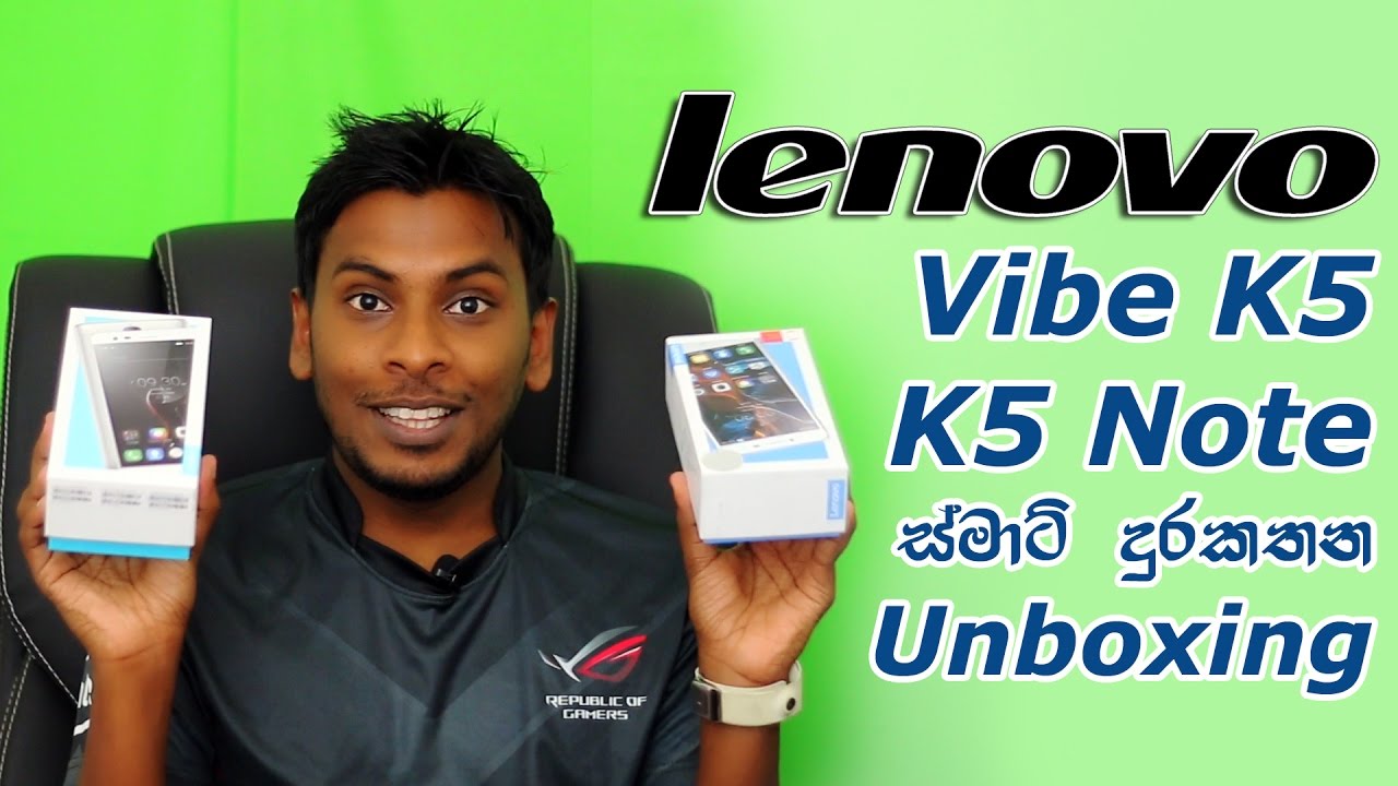 Lenovo vibe k5 and k5 note Unboxing Quick Review and Price in SInhala Sri Lanka