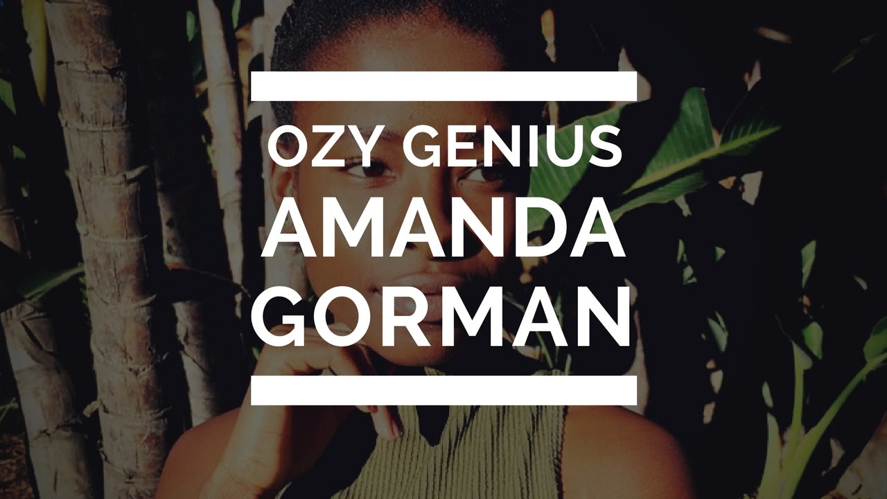 Special Needs to a Harvard Freshman, 19-year-old, Amanda Gorman