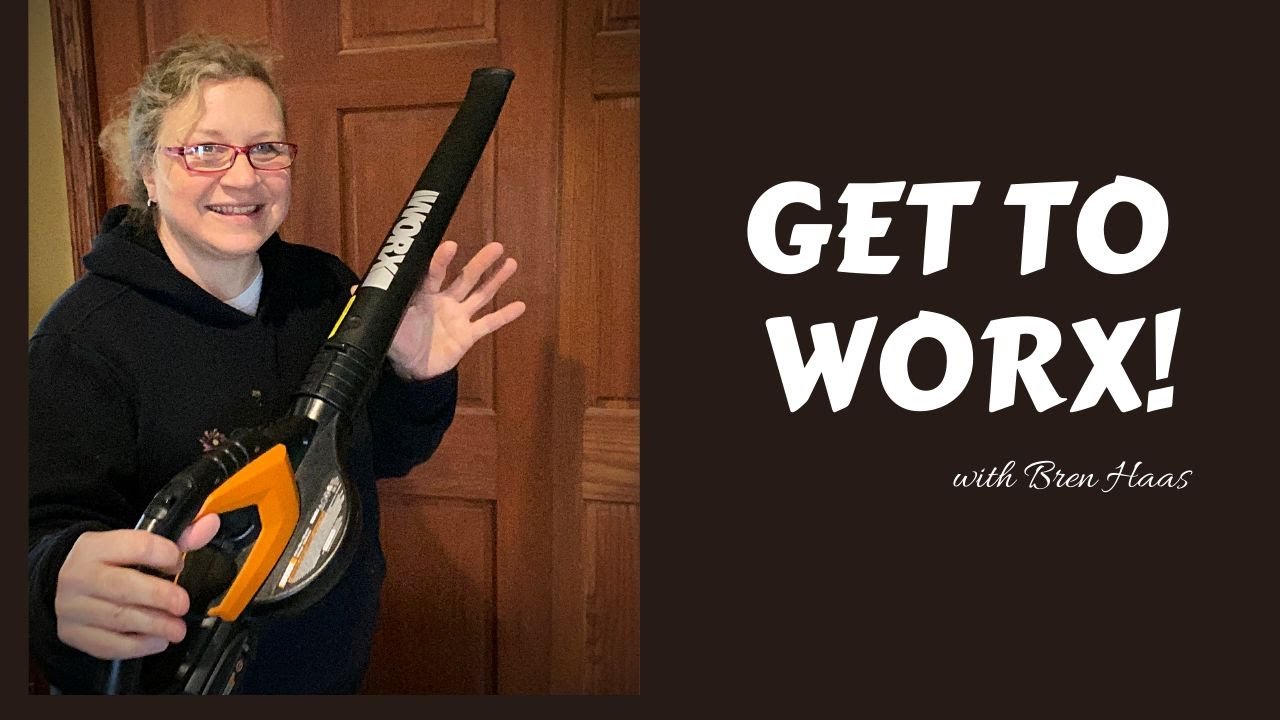 Get to WORX REVIEW