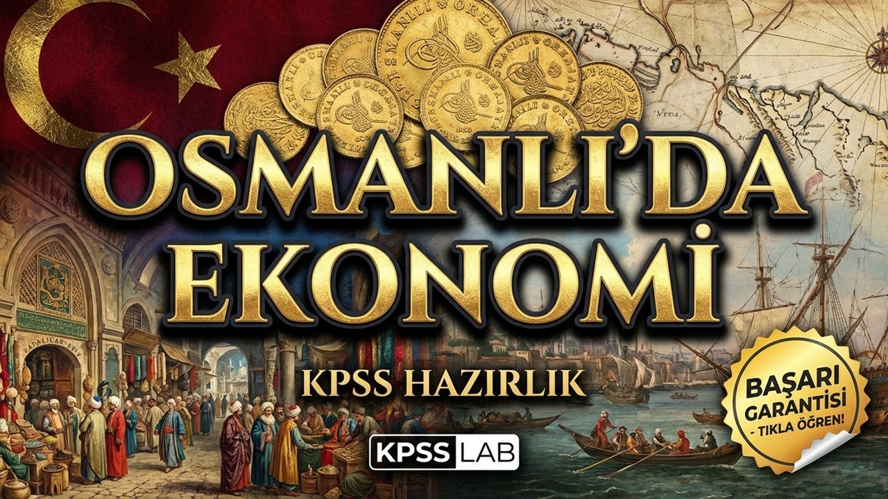 Osmanlı'da Ekonomi | KPSS / MEB - AGS Tarih 2026 | KPSS Lab #65