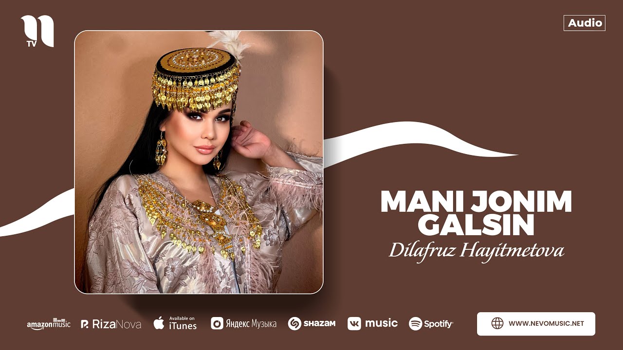 Dilafruz Hayitmetova - Mani jonim galsin (audio)