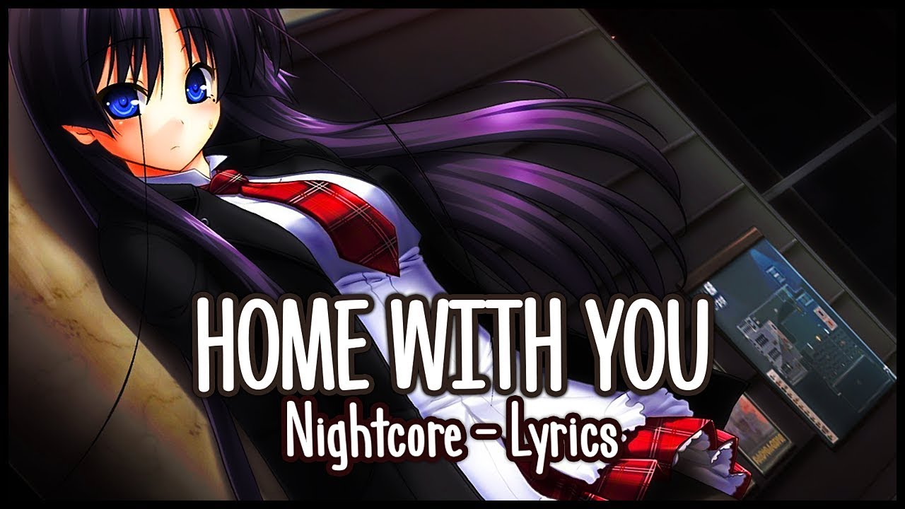 Nightcore - Home With You (Madison Beer) [Lyrics]
