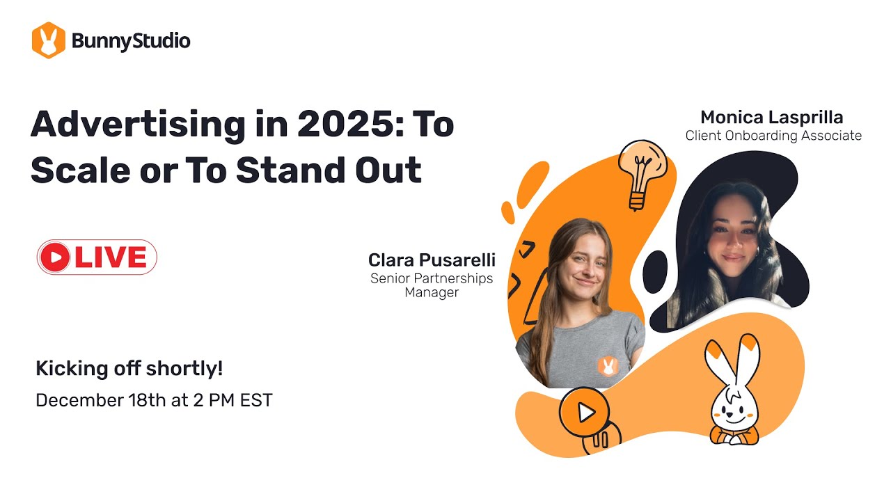 Advertising in 2025: To Scale or To Stand Out