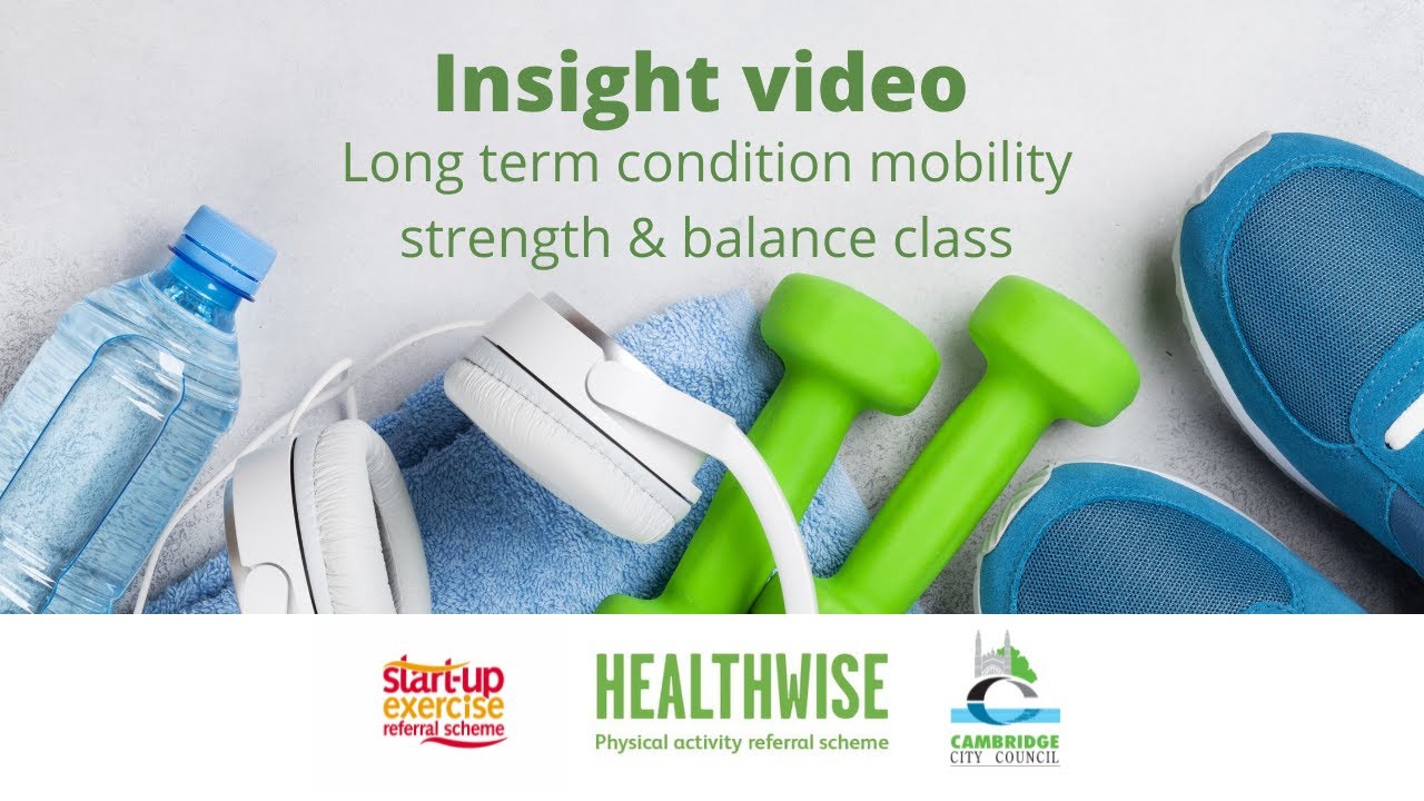 Long Term conditions strength & balance mobility class - Insight video