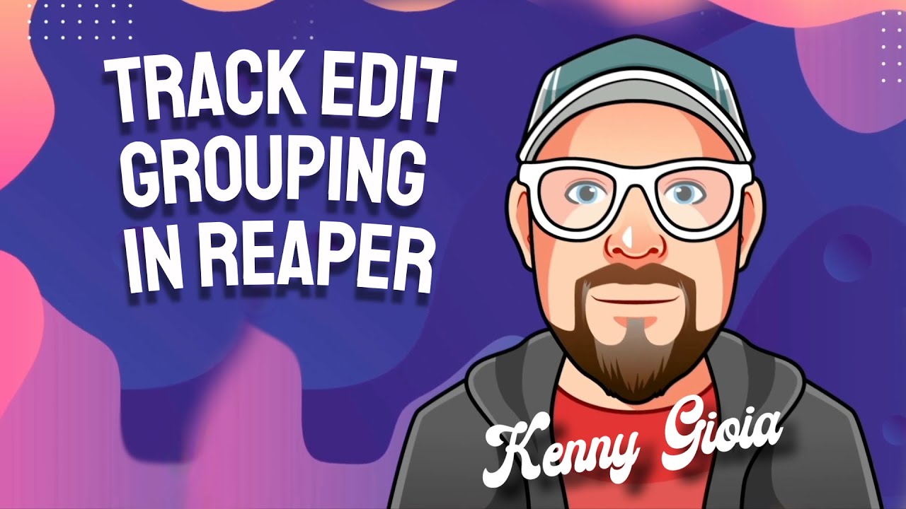 Группировка редактирования треков в REAPER