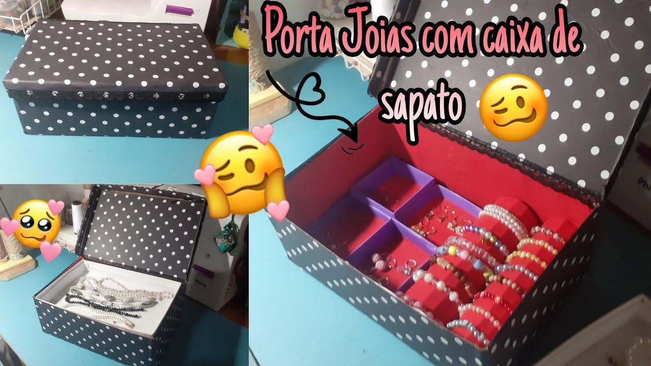 PORTA JOIAS COM CAIXA DE SAPATO FAÇA VOCÊ MESMO 💟💟💟💗💗💗🎨💝💐