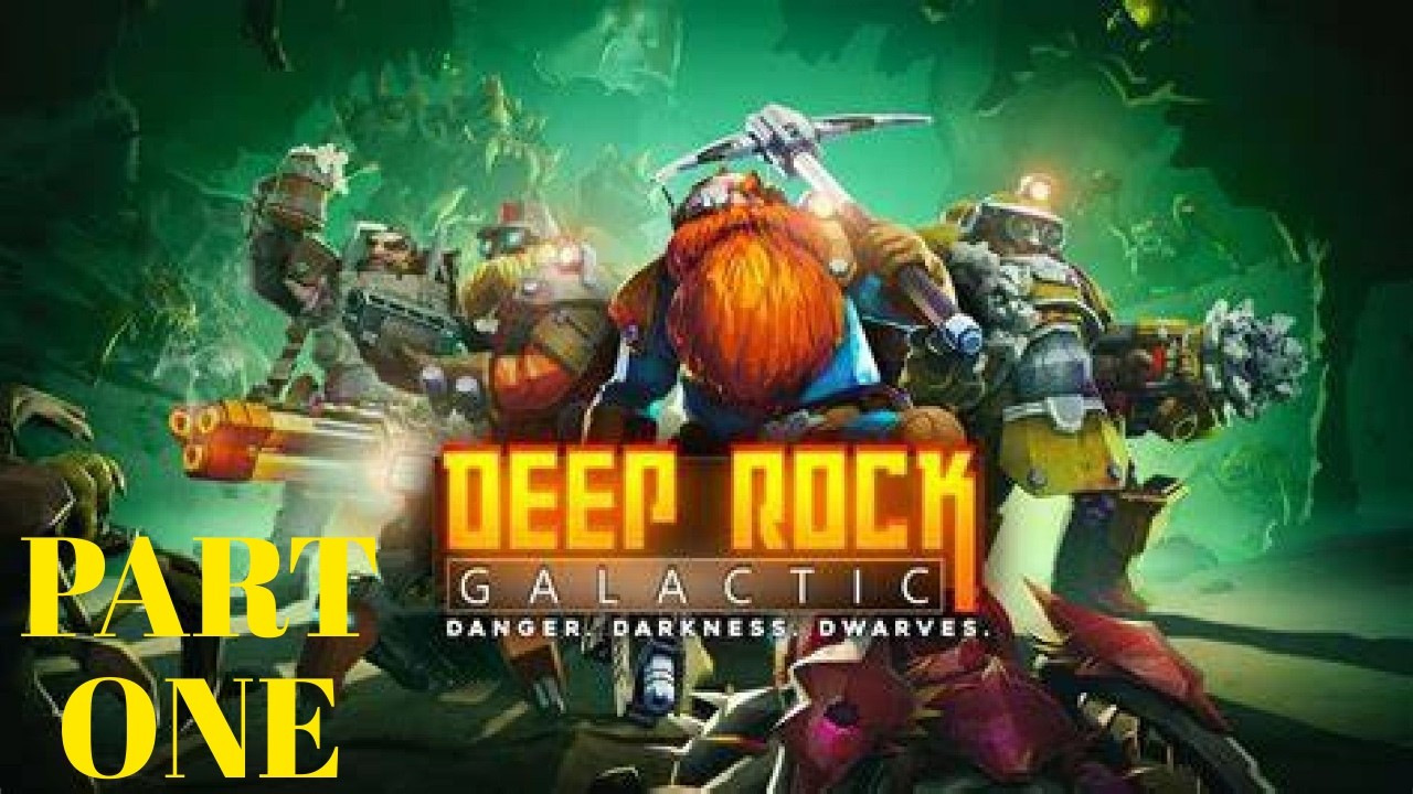 Funny Dwarf Game Deep Rock Galactic PT 1