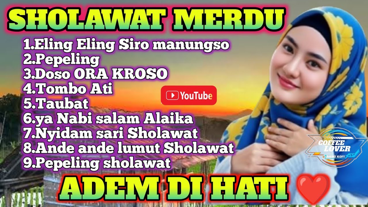 PALING BANYAK DI CARI 2026‼️✨ SHOLAWAT JAWA MERDU 🎶PENYEJUK HATI ❤️ ENAK DI DENGAR