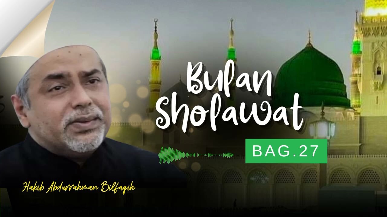 BULAN SHOLAWAT BAG 27
