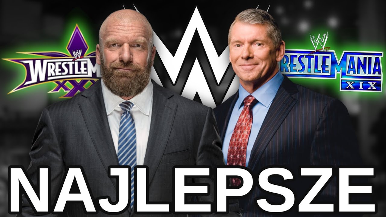 NAJLEPSZE WRESTLEMANIE W HISTORII WWE