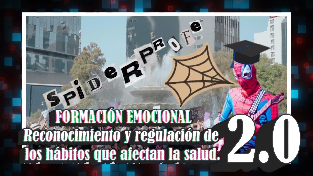 Spider Profe 2 0 Ambito Form. Soc. - Reconocimiento y regulación de los hábitos que afectan salud