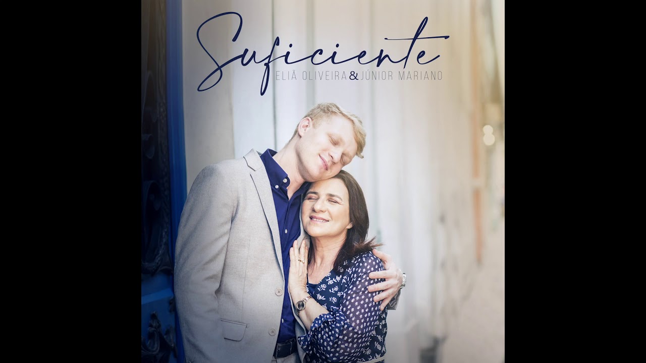 Júnior Mariano & Eliã Oliveira - Suficiente (single)
