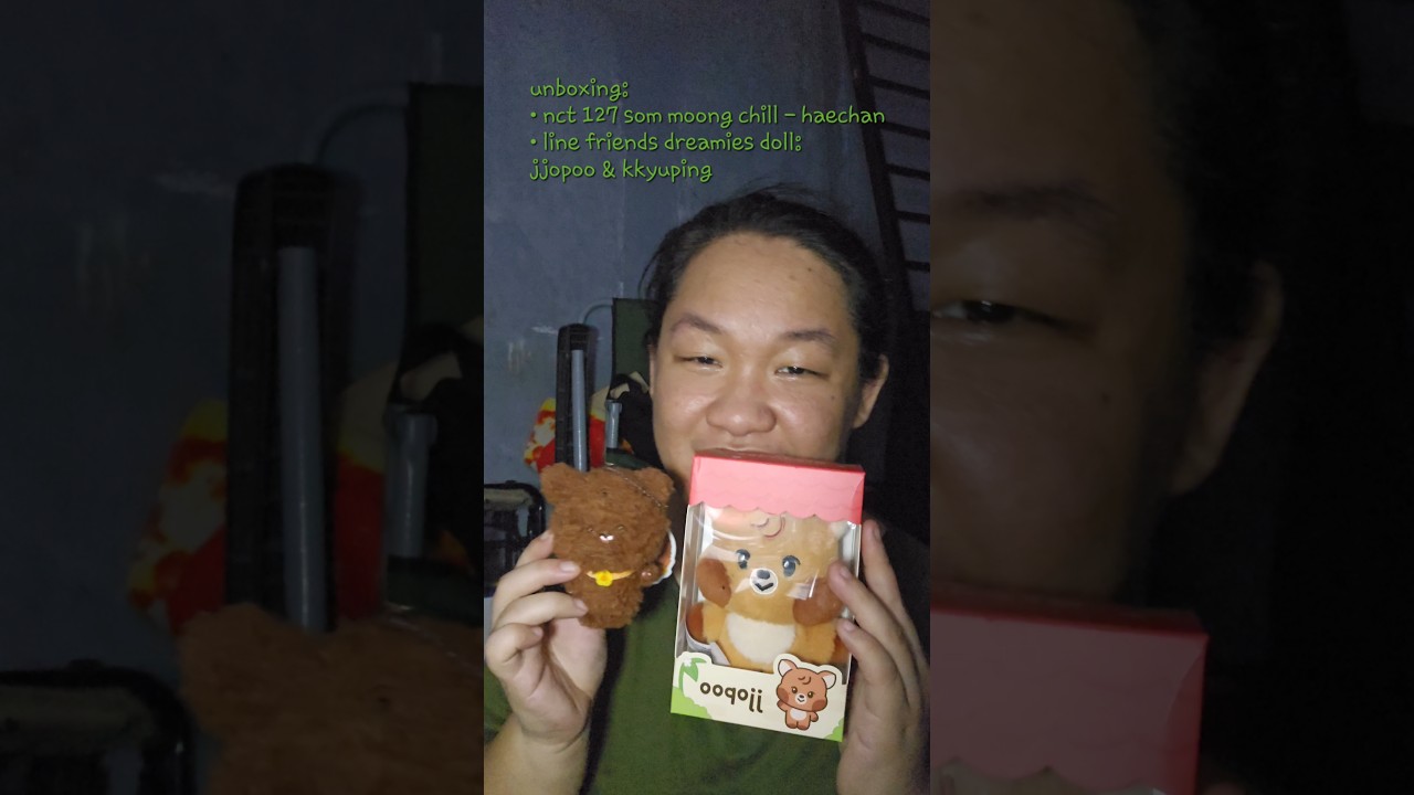Unboxing NCT 127 Som Moong Chill & Line Friends Dreamies Doll Jjopoo and Kkyuping #nctzen #nct