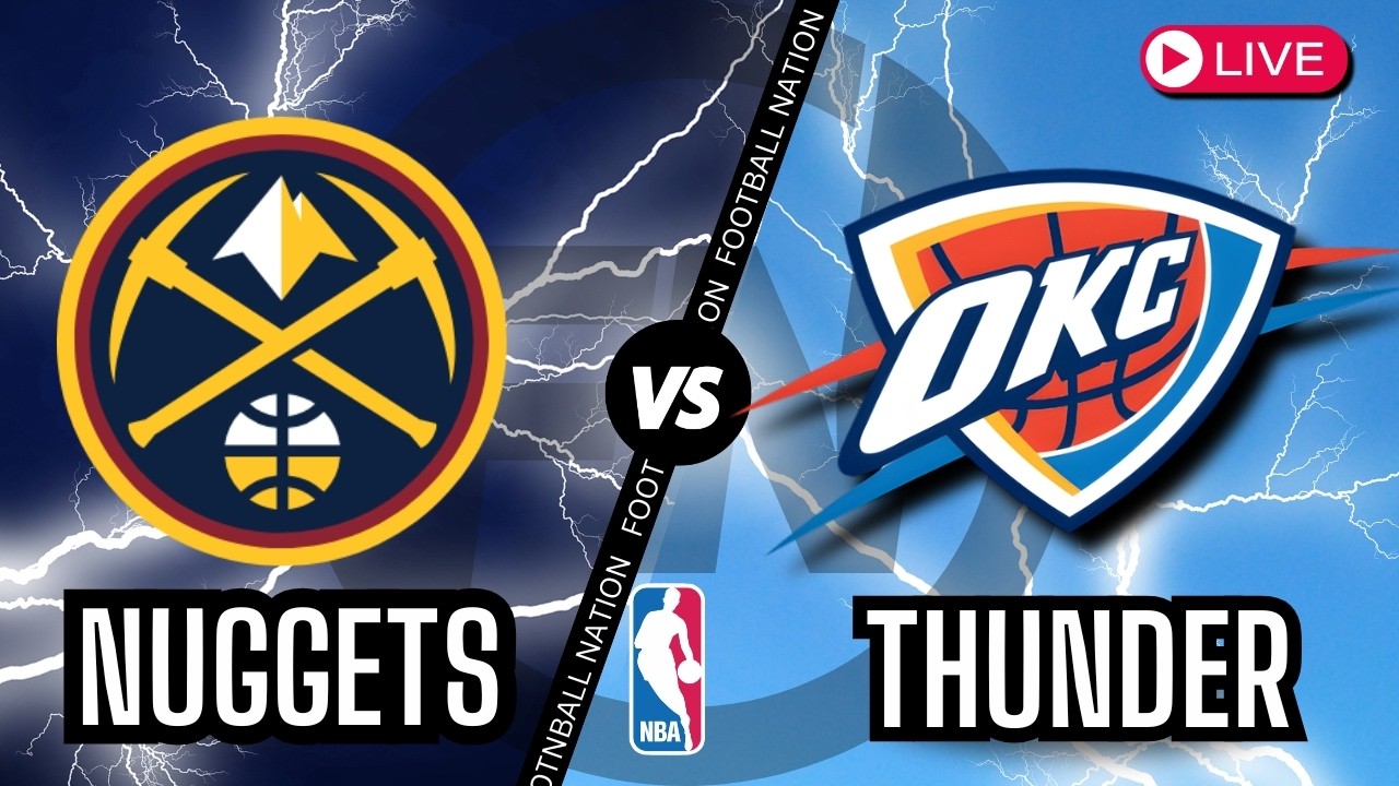 Denver Nuggets VS Oklahoma City Thunder - Live Stream - Color Radio Broadcast