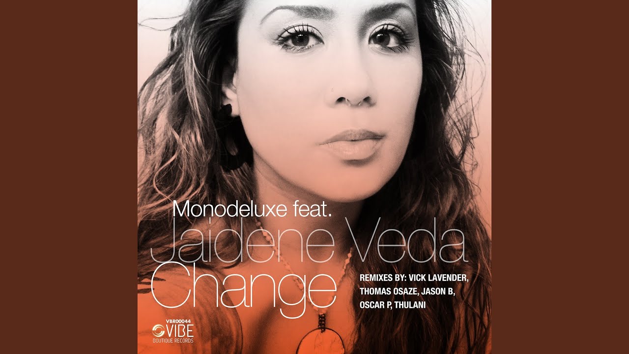 Change (feat. Jaidene Veda) (Mr. Deep)
