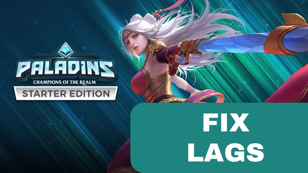 How to Fix Lags in Paladins 2026?