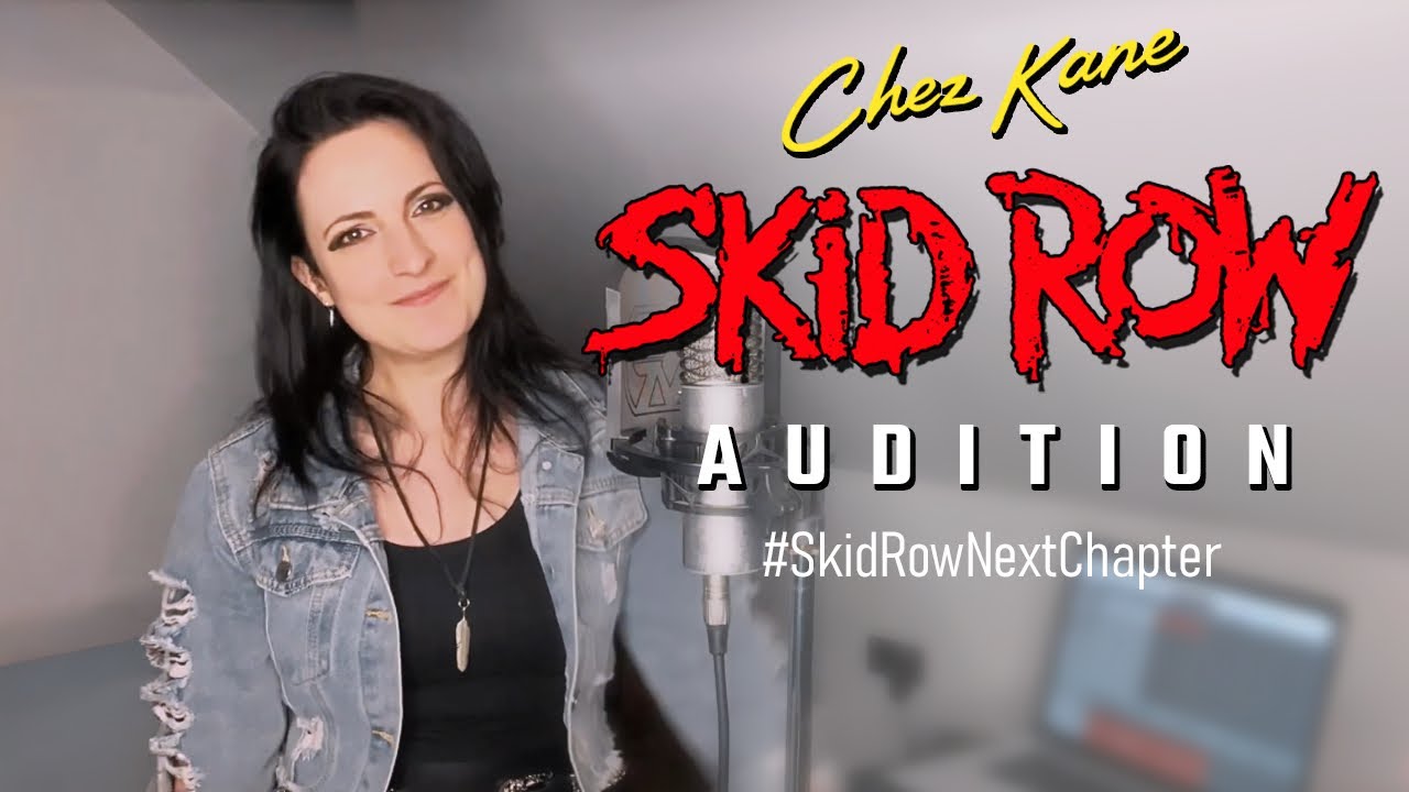 Skid Row Audition - Chez Kane #SkidRowNextChapter