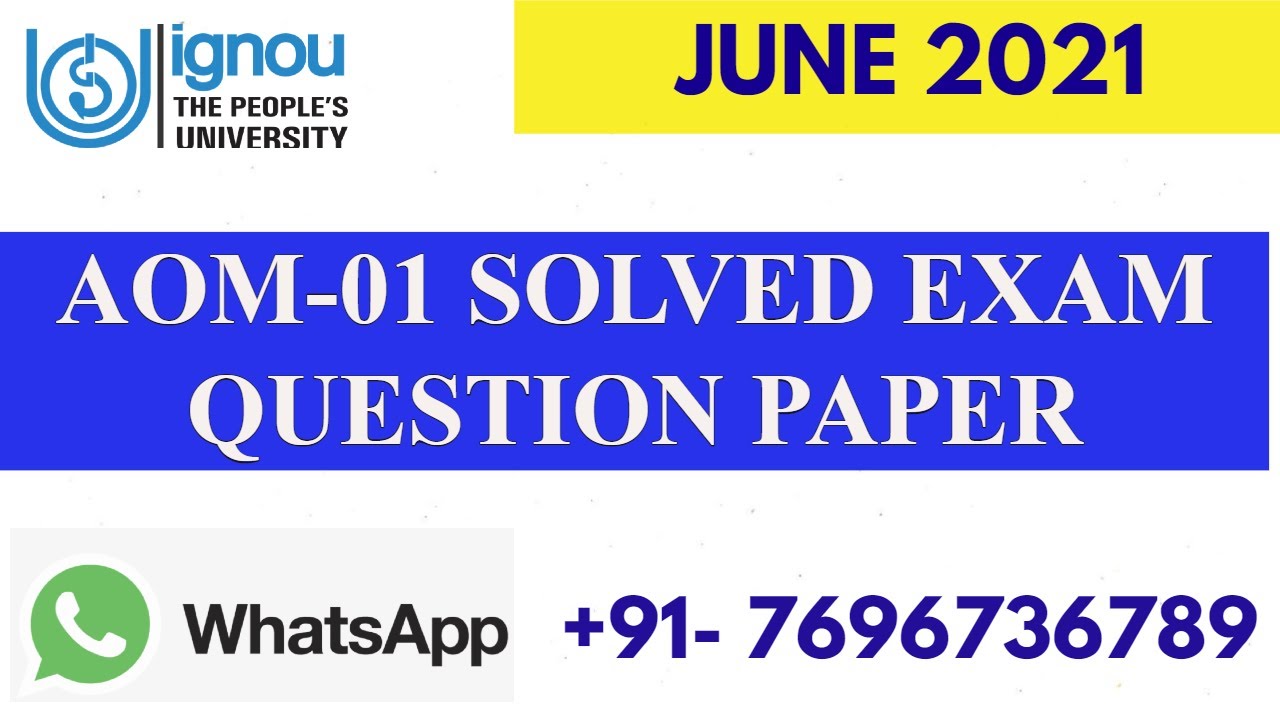 AOM-01 PREVIOUS YEAR (JUNE 2021) SOLVED EXAM PAPER II FULLY SOLVED