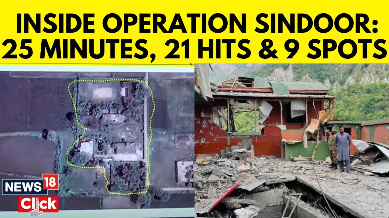 Inside Operation Sindoor :  India Hits 9 Terror Camps In Pakistan And PoK | India Pakistan War |N18G