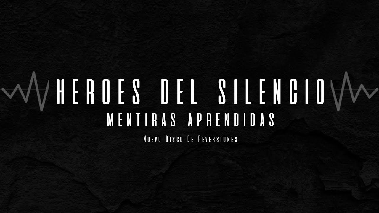 Héroes Del Silencio - Mentiras Aprendidas (Álbum Completo 2019)