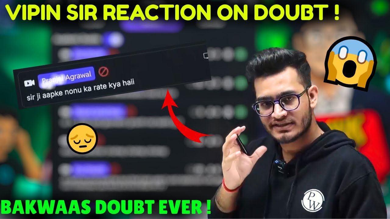 VIPIN SIR REACTION ON BAKWAAS DOUBT 😱😔|| ACTUALLY VERY BAD || VIPIN SIR REACTION || #vipinsir