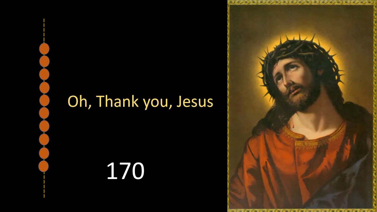 1000 Thank You Jesus Rosary Prayer - To be constantly in God's Grace and to remain positive always!