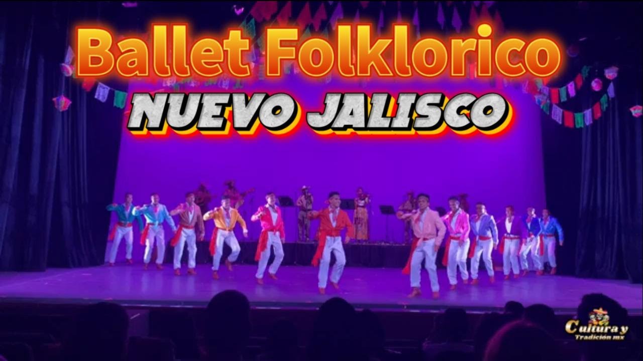 BALLET FOLKLORICO NUEVO JALISCO