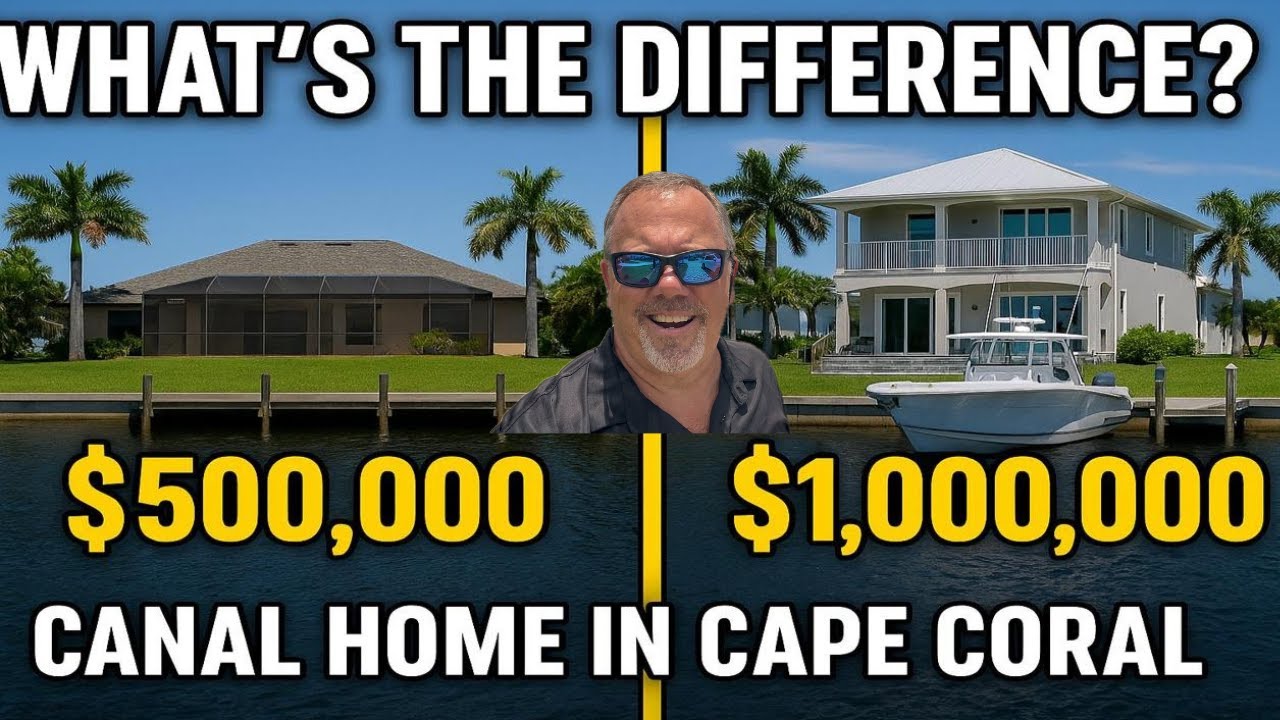 $500K vs. $1M Canal Home in Cape Coral – What’s the Real Difference? Moving to Southwest Florida?