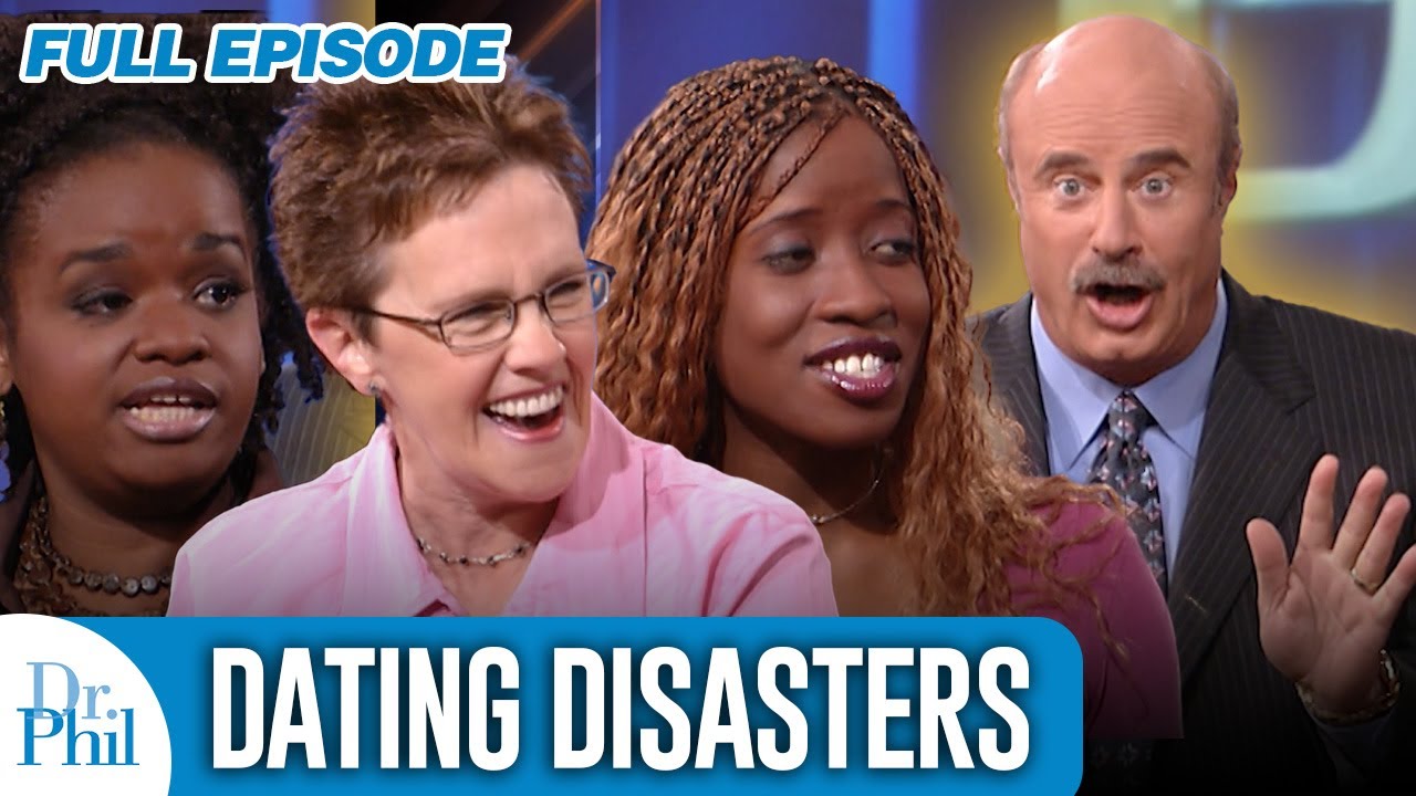 Top Dating Disasters | FULL EPISODE | Dr. Phil