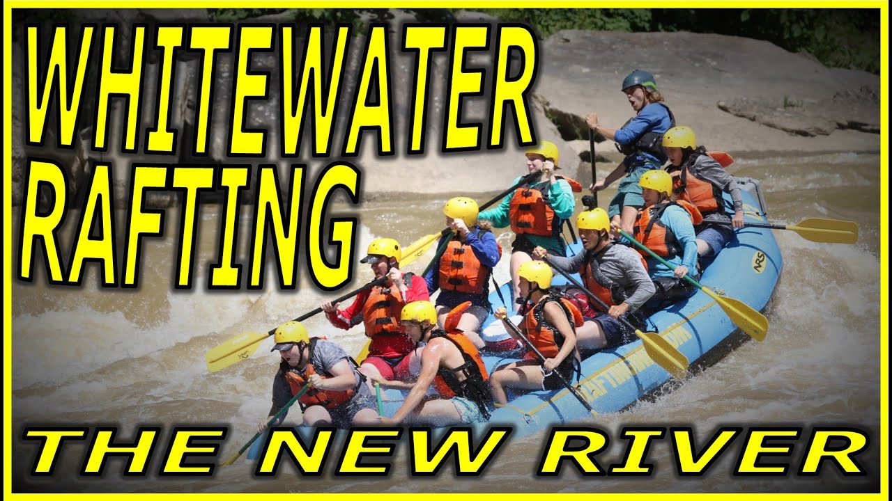Our First Time Whitewater Rafting - The New River, West Virginia