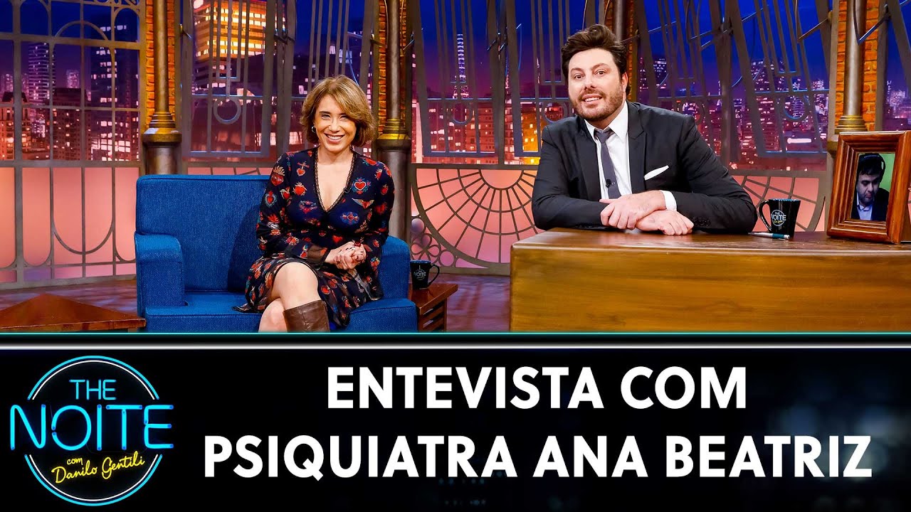 Entrevista com Dra. Ana Beatriz Barbosa | The Noite (29/06/21)
