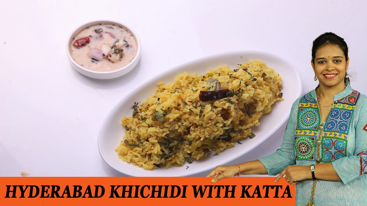 HYDERABAD KHICHIDI WITH KATTA - Mrs Vahchef