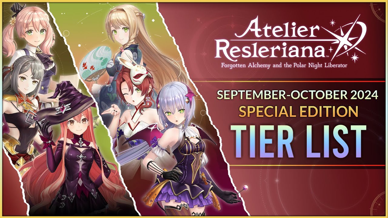 Character Tier List + Gear Details [September + October Edition] [Global] - Atelier Resleriana