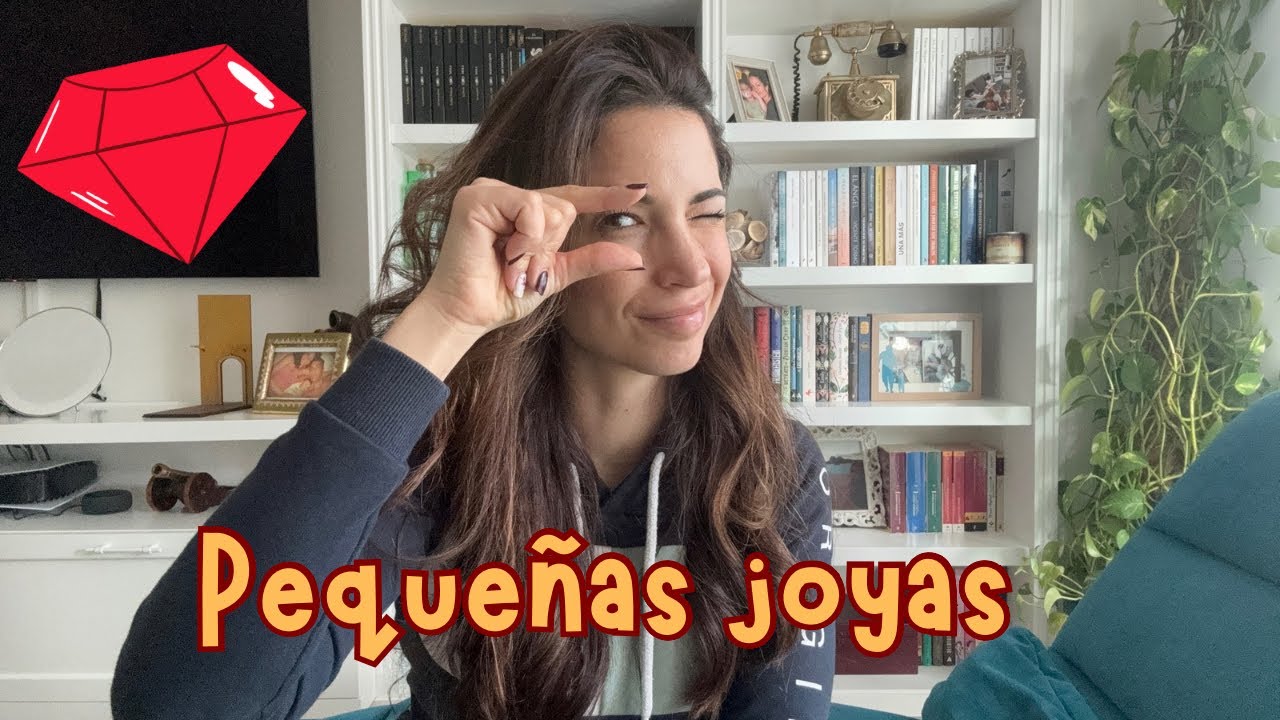 Pequeñas joyas 💎
