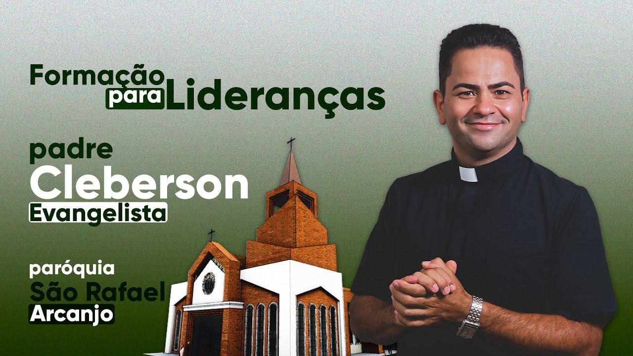 O papel do leigo na Igreja! - Padre Cleberson Evangelista