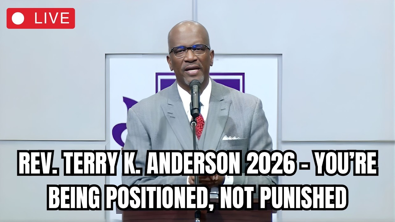 YOU’RE BEING POSITIONED, NOT PUNISHED | REV TERRY K ANDERSON  | CHRISTIAN SERMON