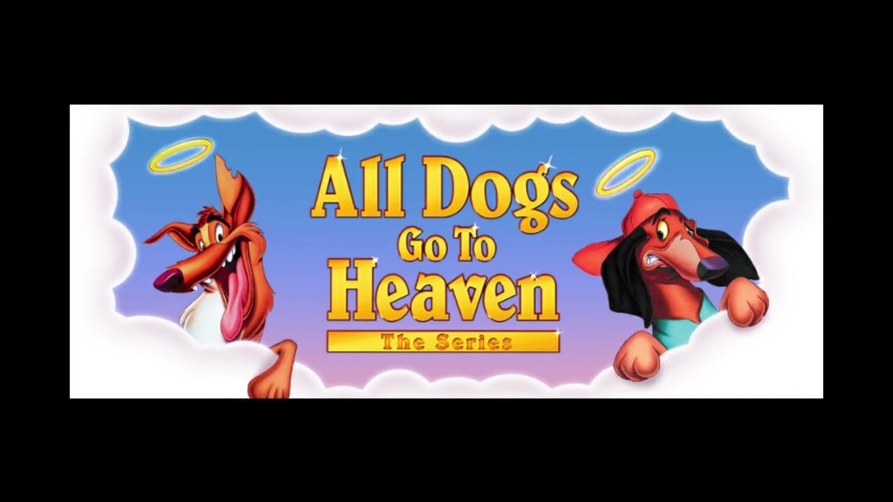 Itchin' And A Twitchin' - All Dogs Go To Heaven: The Series Soundtrack