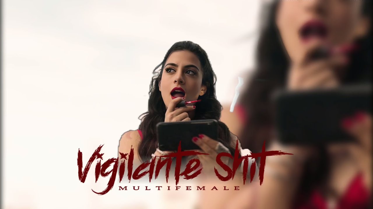 Multifemale || Vigilante Shit (Requested)