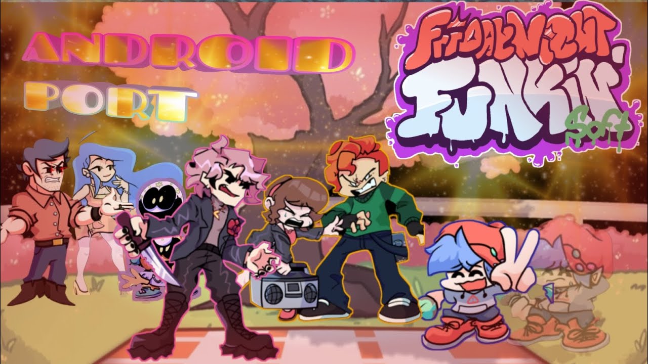 FNF SOFT V2 (ANDROID) PORT