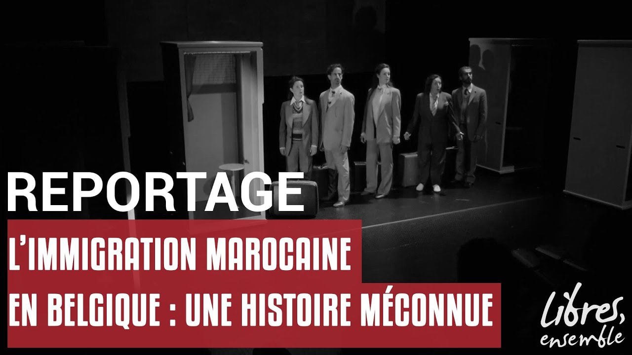 L’immigration marocaine en Belgique : une histoire méconnue