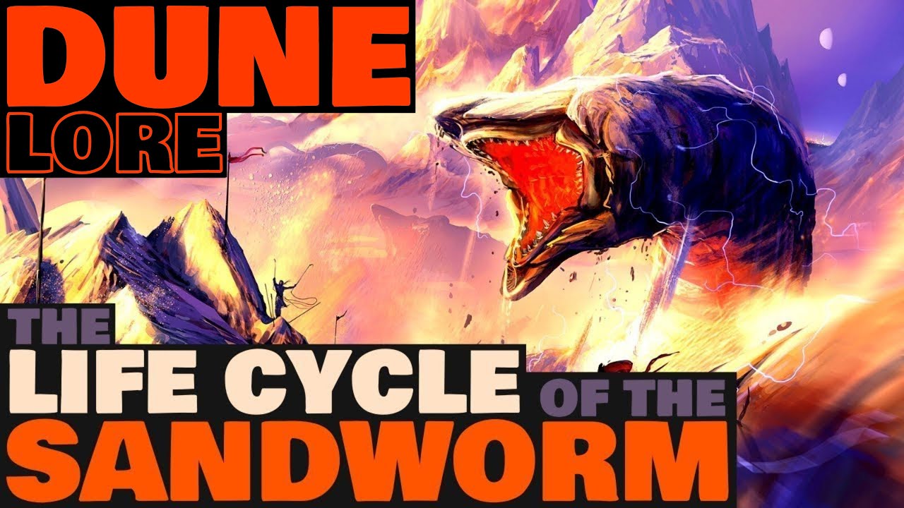 The Life Cycle of the Sandworms | Shai-Hulud | Dune Lore