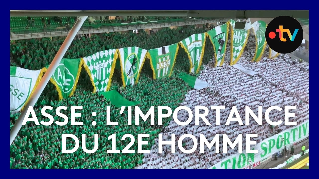 ASSE / l'importance du 12ᵉ homme