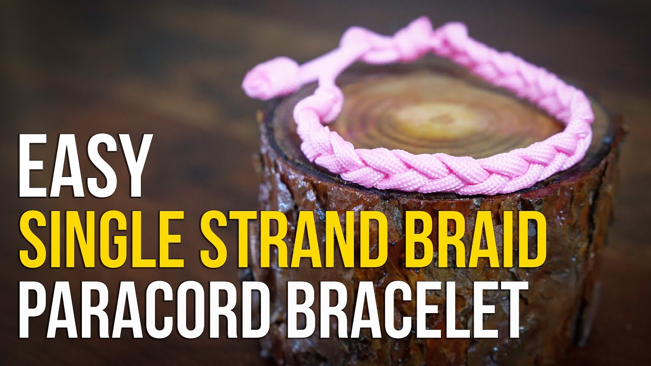 EASY Single Strand Braid Paracord Bracelet