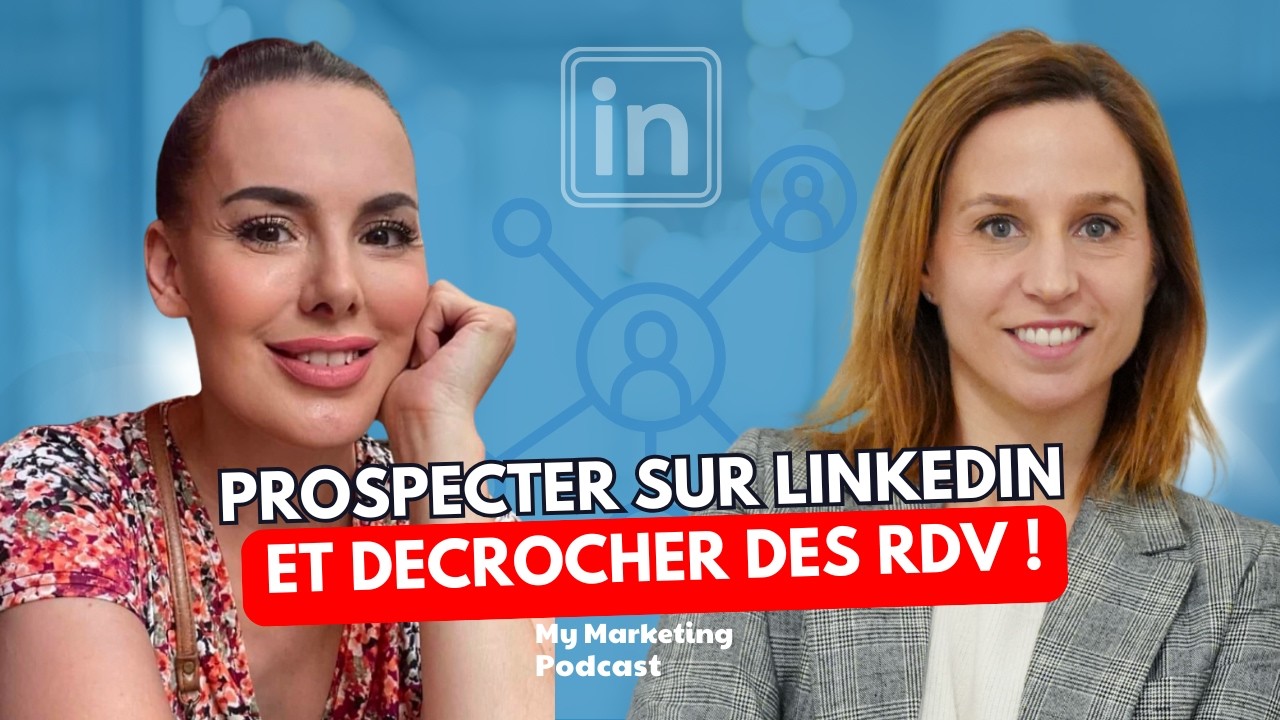 Comment prospecter sans stress sur LinkedIn (et d&eacute;crocher des rendez-vous) - ft. Florence Gregeois