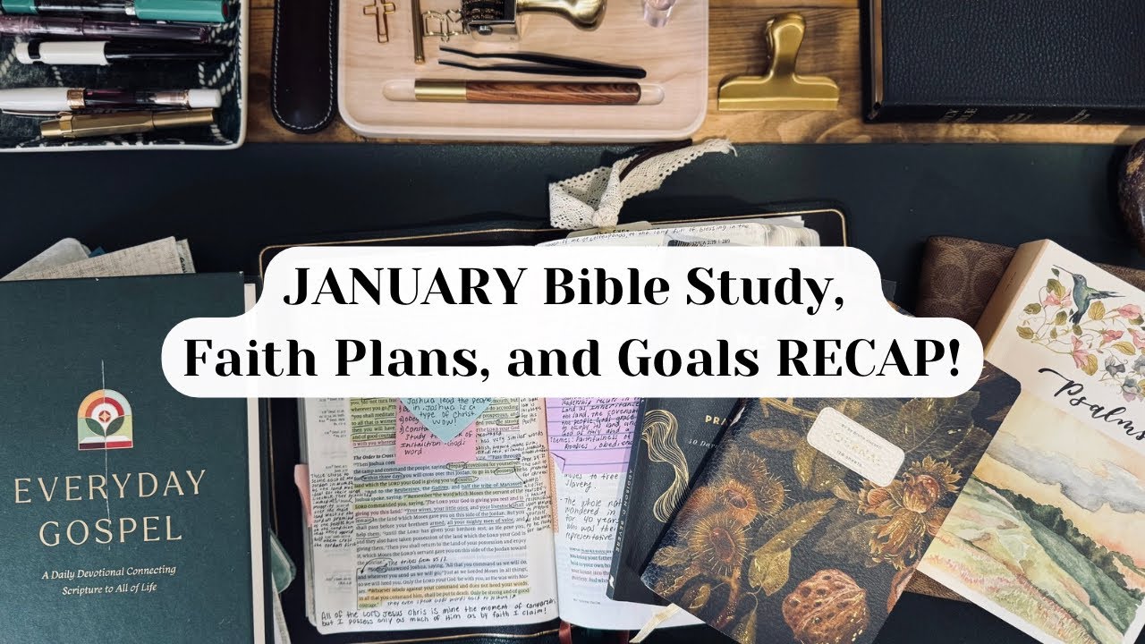 January 2026 Bible Study, Faith Plans, Goals, and Journaling RECAP! 