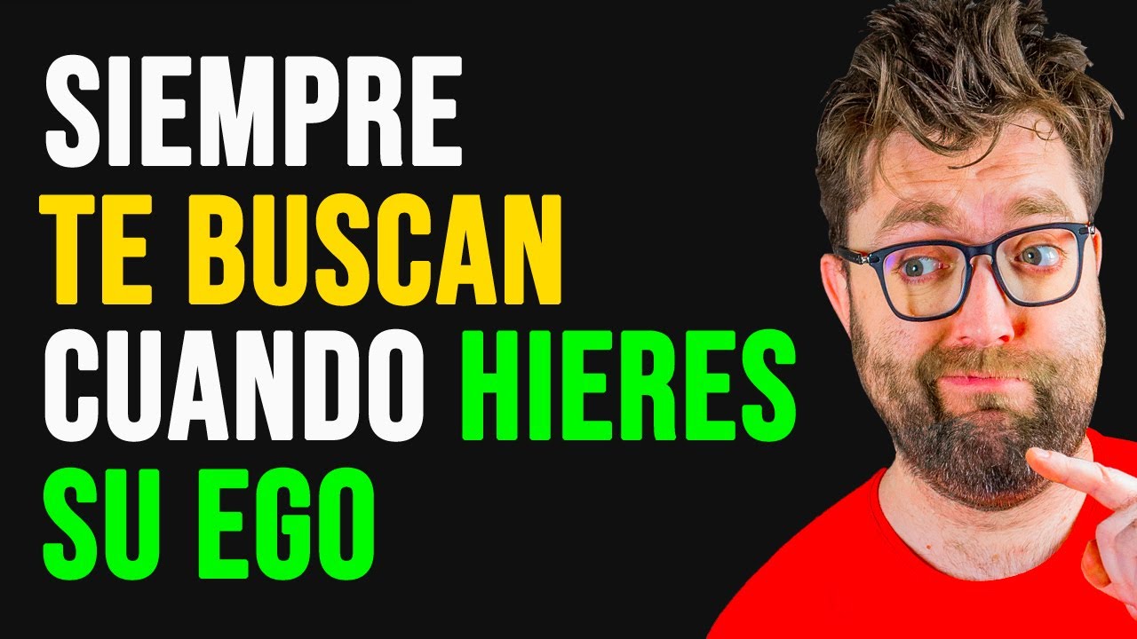 SIEMPRE TE BUSCAN CUANDO HIERES SU EGO